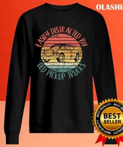 Easily Distracted By Old Pickup Trucks Shirt