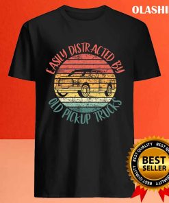 Easily Distracted By Old Pickup Trucks Shirt 4