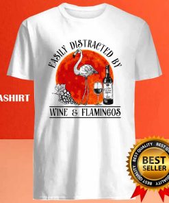Easily Distracted By Wine And Flamingos T-shirt 3 Easily Distracted By Wine And Flamingos T shirt 4