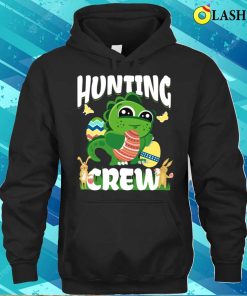 Easter Dinosaur T-shirt, Easter Egg Hunt Hunting Crew Dinosaur T-shirt 2 Easter Dinosaur T shirt Easter Egg Hunt Hunting Crew Dinosaur T shirt 3