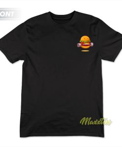 Eat Burgers Lift Heavy T-Shirt