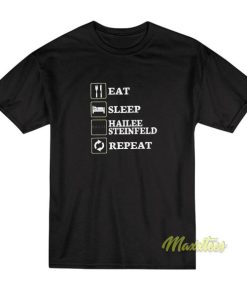 Eat Sleep Hailee Steinfeld T-Shirt
