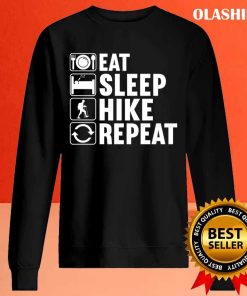 Eat Sleep Hike Repeat T-shirt , Trending Shirt