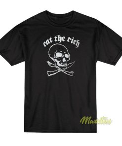 Eat The Rich T-Shirt