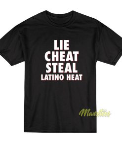 Eddie Guerrero Lie Cheat Steal T-Shirt