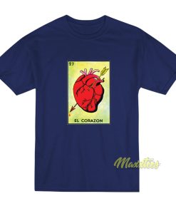 El Corazon Loteria T-Shirt