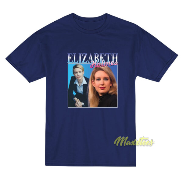 Elizabeth Holmes T-Shirt Elizabeth Holmes T-Shirt