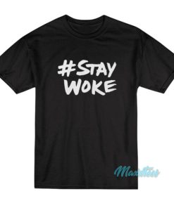 Elon Musk Stay Woke T-Shirt