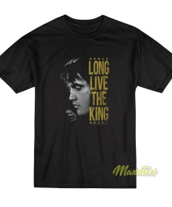 Elvis Presley Long Live The King T-Shirt Elvis Presley Long Live The King T-Shirt