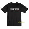 Emotional Support Bottom T-Shirt