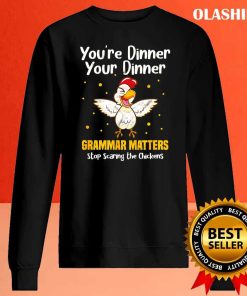 English Teacher Grammar You’re Dinner Your Dinner T-shirt