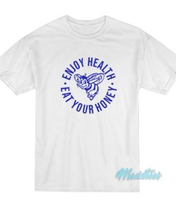 Enjoy Health Eat Your Honey T-Shirt