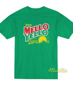 Enjoy Mello Yello T-Shirt Enjoy Mello Yello T-Shirt