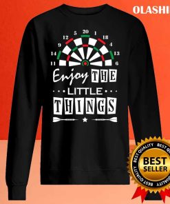 Enjoy The Little Things Shirt