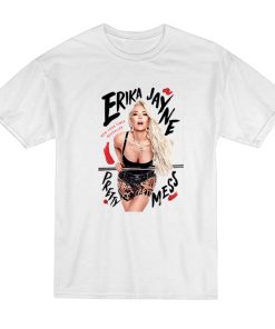 Erika Jayne Pretty Mess T-Shirt Erika Jayne Pretty Mess T-Shirt