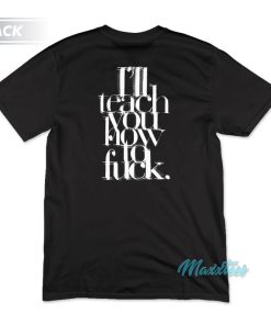 Erotica Madonna I’ll Teach You How To Fuck T-Shirt