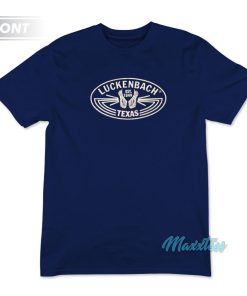 Everybody's Somebody In Luckenbach Texas T-Shirt 3 Everybodys Somebody In Luckenbach Texas T Shirt 4