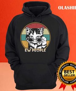 Ew People Retro Cat Funny Vintage Anti Social T-shirt 2 Ew People Retro Cat Funny Vintage Anti Social T shirt 3