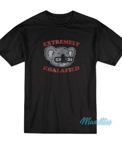 Extremely Koalafied T-Shirt