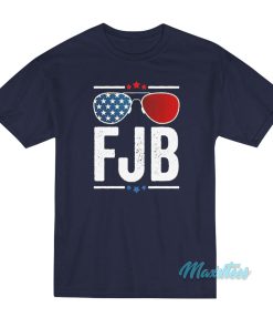 FJB Joe Biden US Flag Sunglasses T-Shirt