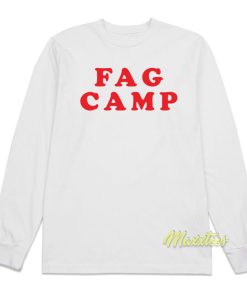 Fag Camp Long Sleeve Shirt Fag Camp Long Sleeve Shirt