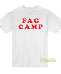 Fag Camp T-Shirt