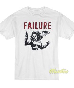Failure Fantastic Planet T-Shirt