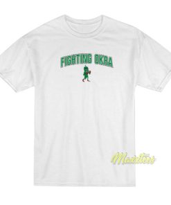 Fighting Okra T-Shirt