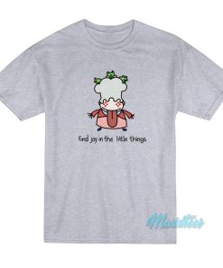 Find Joy In The Little Things Queenie T-Shirt Find Joy In The Little Things Queenie T-Shirt