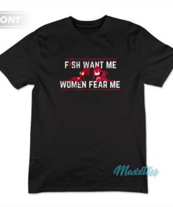 Fish Want Me Women Fear Me I Fuck The Fish T-Shirt 2 Fish Want Me Women Fear Me I Fuck The Fish T Shirt 3