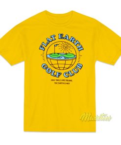 Flat Earth Golf Club T-Shirt Flat Earth Golf Club T-Shirt
