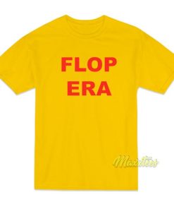 Flop Era T-Shirt