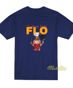 Florence Pugh Cooking With Flo T-Shirt Florence Pugh Cooking With Flo T-Shirt