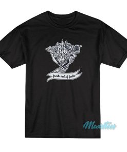 Flower Fresh Out Of Fuck T-Shirt Flower Fresh Out Of Fuck T-Shirt