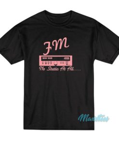 Fm No Static At All Steely Dan T-Shirt