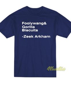 Foolywang and Gorilla Biscuit Zeek Arkham T-Shirt