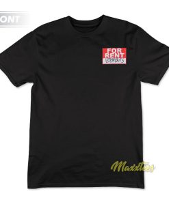 For Rent T-Shirt