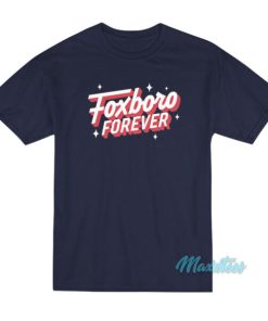 Foxboro Forever T-Shirt