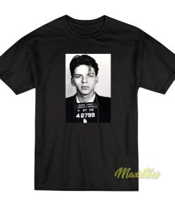 Frank Sinatra Mugshot T-Shirt Frank Sinatra Mugshot T-Shirt