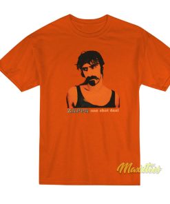 Frank Zappa One Shot Deal T-Shirt Frank Zappa One Shot Deal T-Shirt
