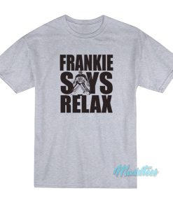 Frankie Says Relax Goalie T-Shirt Frankie Says Relax Goalie T-Shirt