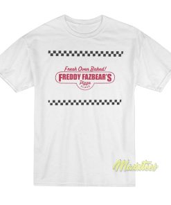 Freddy Fazbear’s Pizza Fresh Oven Baked T-Shirt Freddy Fazbear’s Pizza Fresh Oven Baked T-Shirt
