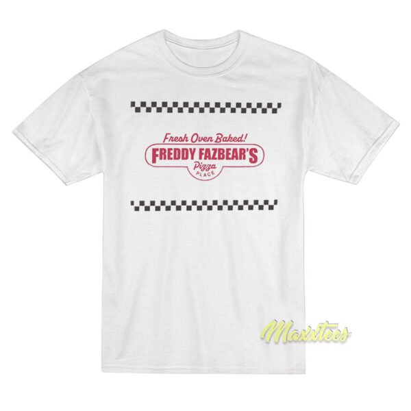 Freddy Fazbear's Pizza Fresh Oven Baked T-Shirt Freddy Fazbear's Pizza Fresh Oven Baked T-Shirt
