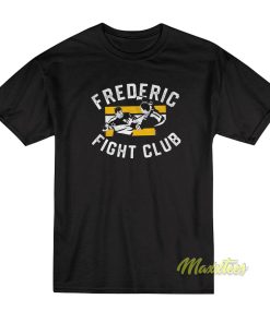 Frederic Fight Club T-Shirt Frederic Fight Club T-Shirt