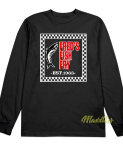 Fred’s Fish Fry 1963 Long Sleeve Shirt Fred’s Fish Fry 1963 Long Sleeve Shirt