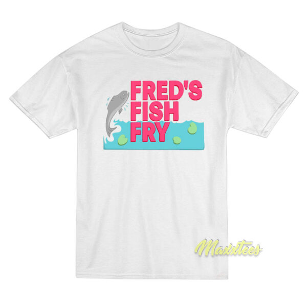 Fred's Fish Fry Unisex T-Shirt Fred's Fish Fry Unisex T-Shirt
