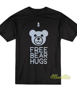 Free Bear Hugs T-Shirt