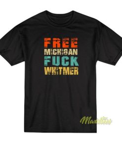 Free Michigan Fuck Whitmer Unisex T-Shirt