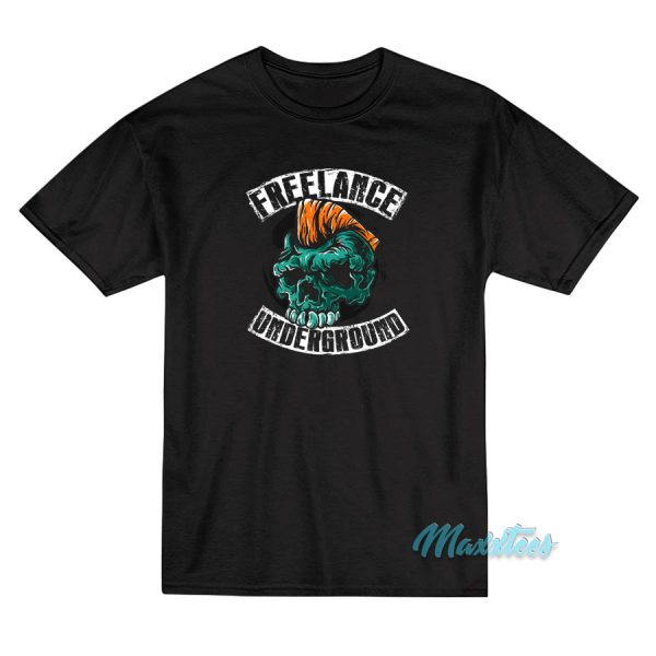Freelance Underground T-Shirt Freelance Underground T-Shirt