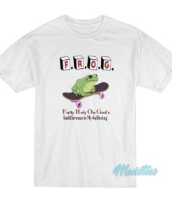 Frog Fully Rely On God's T-Shirt 2 Frog Fully Rely On Gods T Shirt 3